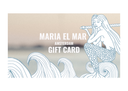Maria el Mar Gift Card €10,00